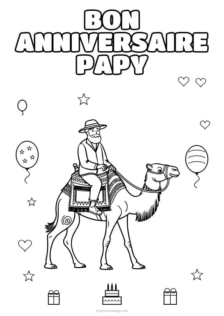 coloriage bon anniversaire papy papy a dos de chameau - dessin gratuit &agrave; imprimer